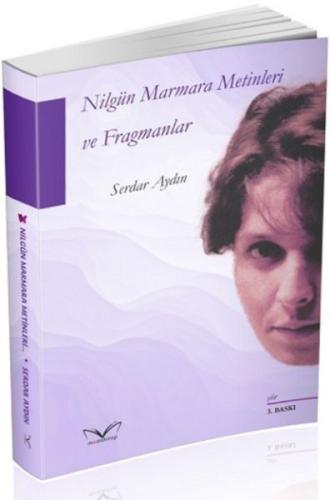 Nilgün Marmara Metinleri ve Fragmanlar %13 indirimli Serdar Aydın