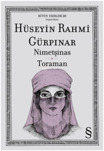 Nimetşinas Toraman (Orjinal Basım) %10 indirimli Hüseyin Rahmi Gürpına