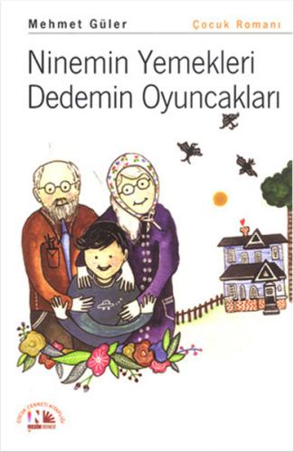 Ninemin Yemekleri Dedemin Oyuncakları %10 indirimli Mehmet Güler