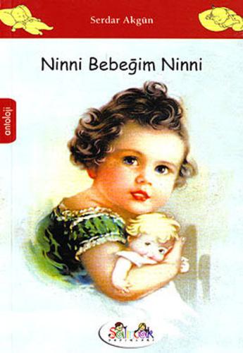 Ninni Bebeğim Ninni Serdar Akgün