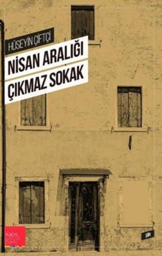 Nisan Aralığı Çıkmaz Sokak %13 indirimli Hüseyin Çiftçi