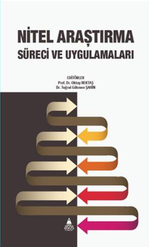 Nitel Araştırma Süreci Ve Uygulamaları %20 indirimli Prof. Dr. Oktay B