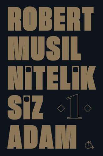 Niteliksiz Adam 1 Robert Musil