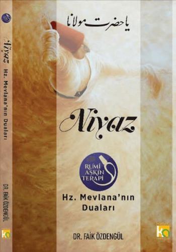 Niyaz - Hz. Mevlana’nın Duaları Faik Özdengül