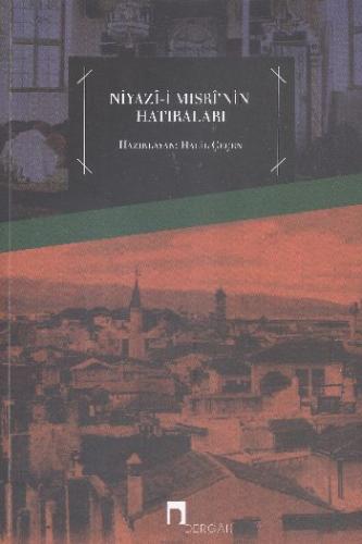 Niyazı-i Mısri'nin Hatıraları %10 indirimli Niyazi-i Mısri