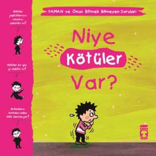 Niye Kötüler Var? - Yaman ve Onun Bitmek Bilmeyen Soruları %15 indirim