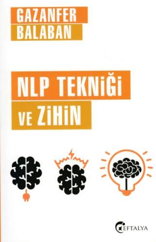 NLP Tekniği ve Zihin %20 indirimli Gazanfer Balaban