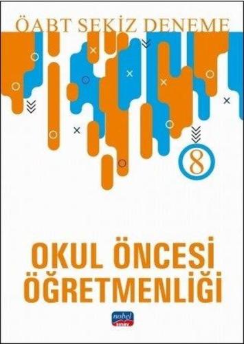 Nobel 2019 ÖABT Okul Öncesi Öğretmenliği 8 Deneme (Yeni) Kolektif