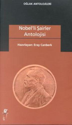 Nobel'li Şairler Antolojisi %15 indirimli Eray Canberk