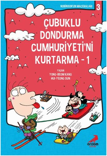 Nobinson’un Maceraları 3 - Çubuklu Dondurma Cumhuriyetini Kurtarma 1 %