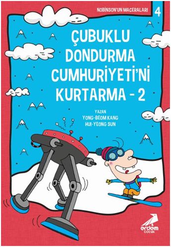 Nobinson’un Maceraları 4 - Çubuklu Dondurma Cumhuriyetini Kurtarma 2 %