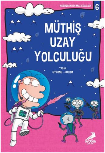 Nobinson’un Maceraları 6 - Müthiş Uzay Yolculuğu %30 indirimli Gyeong-