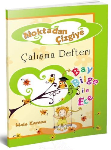 Noktadan Çizgiye 1. Sınıf Çalışma Defteri %17 indirimli Hale Karaca