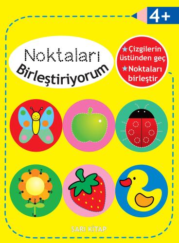 Noktaları Birleştiriyorum - Sarı Kitap +4 Yaş %35 indirimli Kolektif