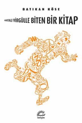 Noktalı Virgülle Biten Bir Kitap Batıkan Köse