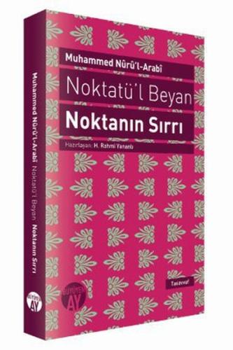 Noktatül Beyan - Noktanın Sırrı Seyyid Muhammed Nur'ul-Arabi