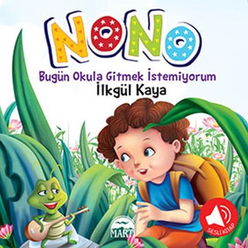 Nono 2 - Bugün Okula Gitmek İstemiyorum (Sesli Kitap) %25 indirimli İl