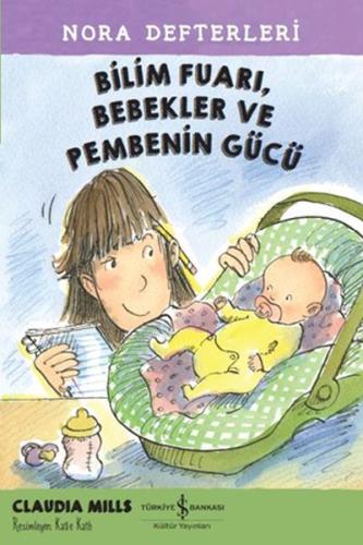 Nora Defterleri 2 - Bilim Fuarı, Bebekler ve Pembenin Gücü %31 indirim