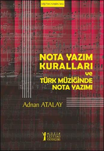 Nota Yazım Kuralları ve Türk Müziğinde Nota Yazımı-Solfej - Teori Kita