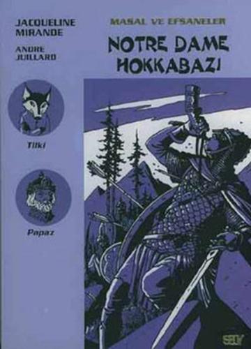 Notre Dame Hokkabazı-Masal ve Efsaneler 9 Engin Sunar