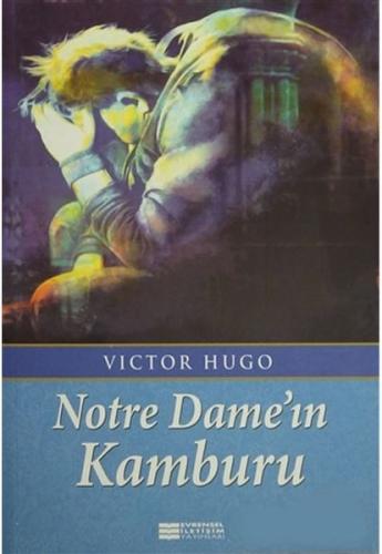 Notre Dame'ın Kamburu Victor Hugo