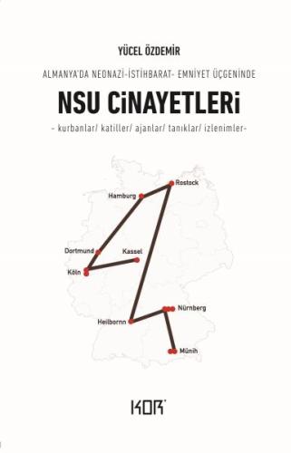 NSU Cinayetleri - Almanya’da Neonazi-İstihbarat-Emniyet Üçgeninde %10 