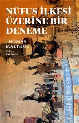 Nüfus İlkesi Üzerine Bir Deneme %10 indirimli Thomas Malthus
