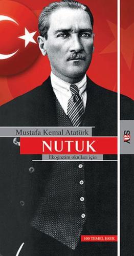 Nutuk İlköğretim Okulları İçin Mustafa Kemal Atatürk