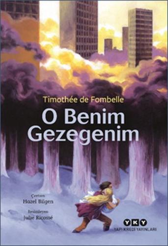 O Benim Gezegenim %18 indirimli Timothee de Fombelle