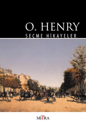 O. Henry Seçme Hikayeler O. Henry