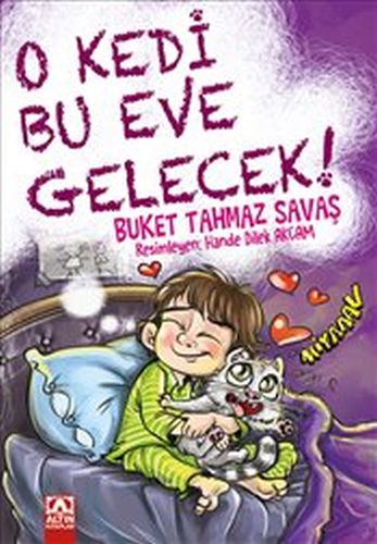 O Kedi Bu Eve Gelecek %10 indirimli Buket Tahmaz Savaş