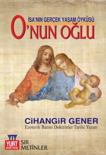 O’nun Oğlu Cihangir Gener