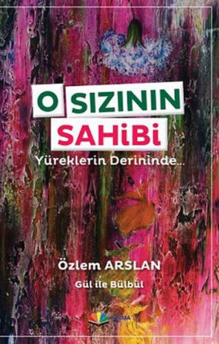 O Sızının Sahibi Yüreklerin Derininde %23 indirimli Özlem Arslan