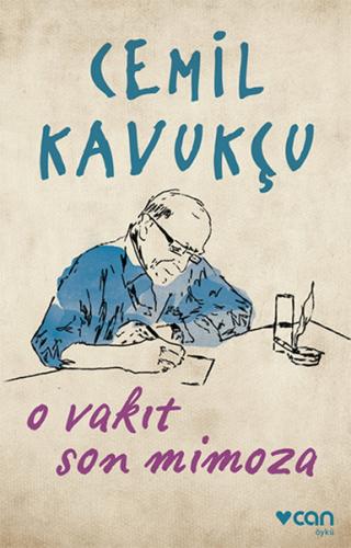 O Vakit Son Mimoza %15 indirimli Cemil Kavukçu