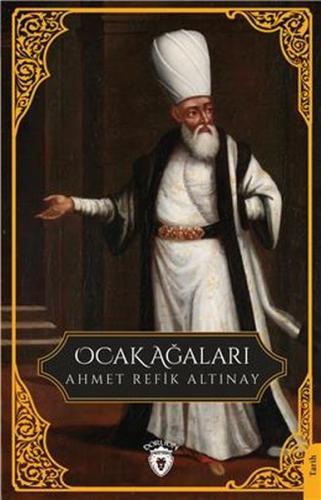 Ocak Ağaları %25 indirimli Ahmet Refik Altınay