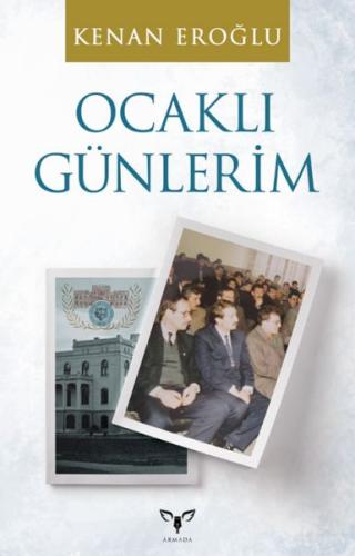 Ocaklı Günlerim %12 indirimli Kenan Eroğlu