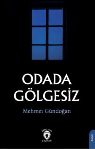 Odada Gölgesiz Mehmet Gündoğan