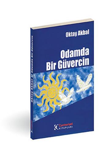 Odamda Bir Güvercin %12 indirimli Oktay Akbal