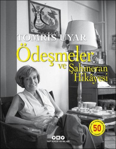 Ödeşmeler ve Şahmeran Hikâyesi 50 Yaşında (Numaralı Özel Baskı) %18 in