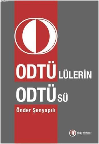 Odtü’lülerin Odtü’sü %12 indirimli Önder Şenyapılı