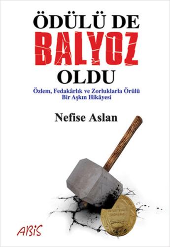 Ödülü de Balyoz Oldu %18 indirimli Nefise Aslan