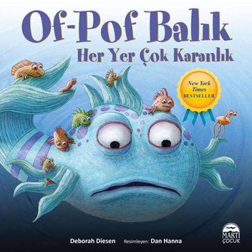 Of-Pof Balık Her Yer Çok Karanlık %30 indirimli Deborah Diesen