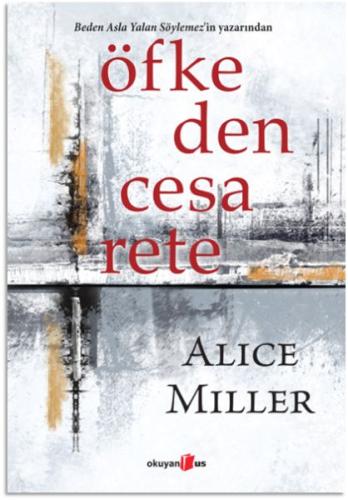 Öfekeden Cesarete %10 indirimli Alice Miller