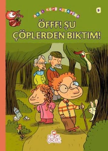 Öfff! Şu Çöplerden Bıktım! Françoise Rastoin-Faugeron