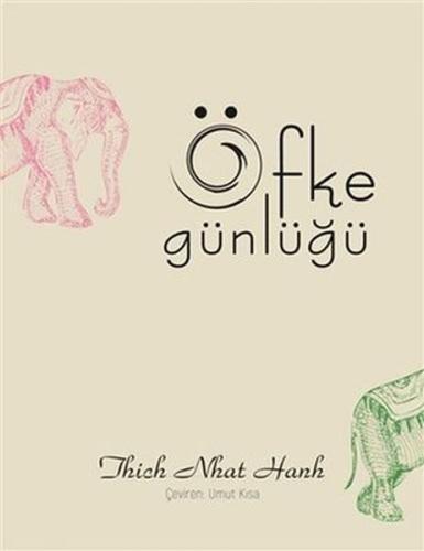 Öfke Günlüğü %15 indirimli Thich Nhat Hanh