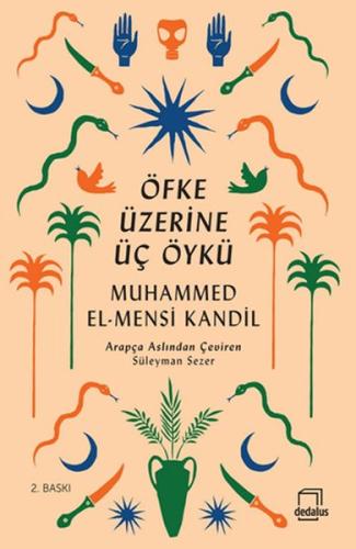 Öfke Üzerine Üç Öykü Muhammed El-Mensi Kandil