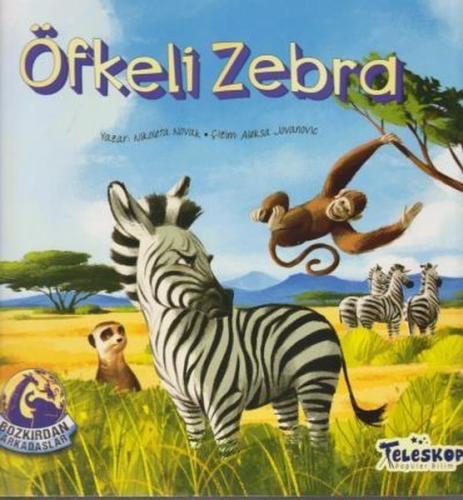 Öfkeli Zebra - Bozkırdan Arkadaşlar %10 indirimli Nikoleta Novak