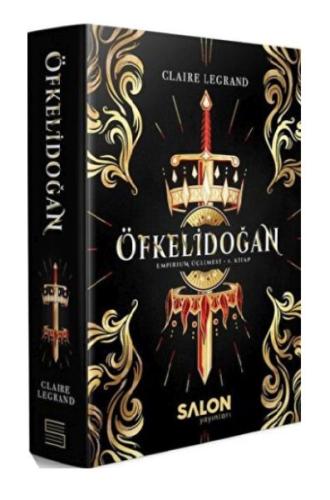 Öfkelidoğan - Empirium Üçlemesi 1. Kitap (Ciltli) %30 indirimli Claire