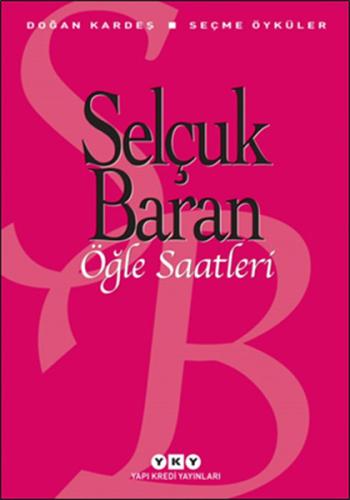 Öğle Saatleri %18 indirimli Selçuk Baran