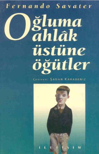 Oğluma Ahlak Üstüne Öğütler %10 indirimli Fernando Savater